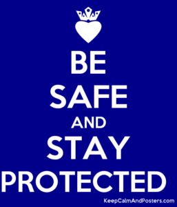 be safe and stay protected